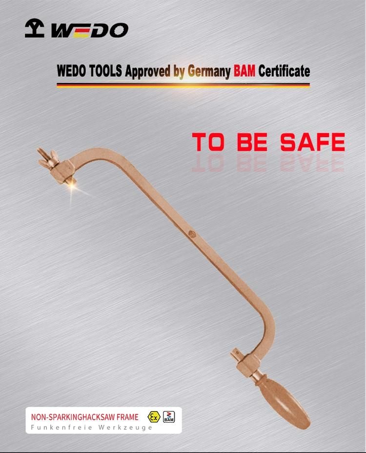 WEDO 20"Non-Sparking Beryllium Copper Hacksaw Frame Bam/FM/GS Certified