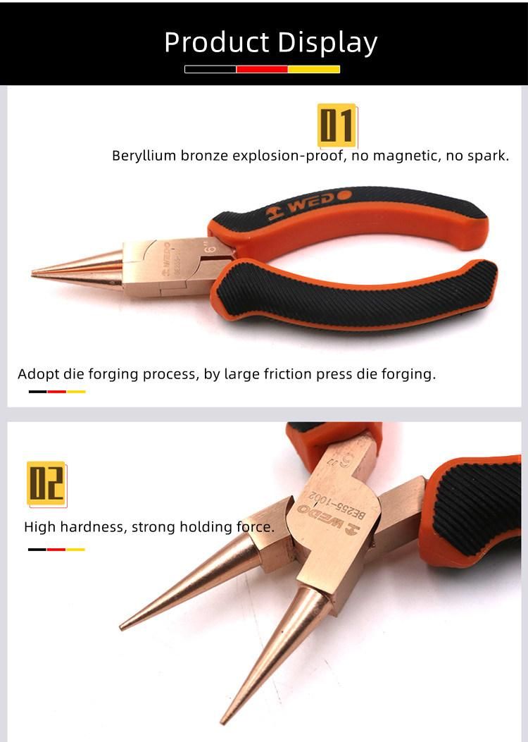 WEDO 6" High Quality Pliers Non Sparking Round Nose Pliers Anti-Slip Handle Beryllium Copper Bam/FM/GS Certified