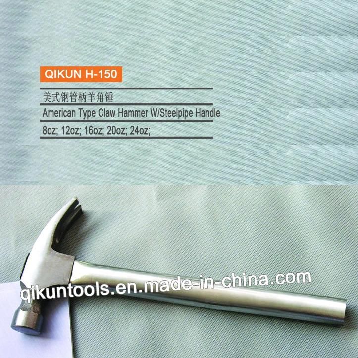 H-144 Construction Hardware Hand Tools Claw Hammer with Steel Pipe Handle